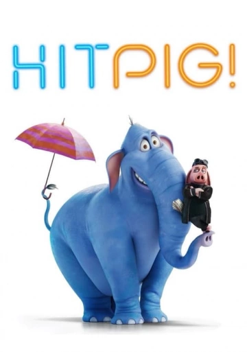 Hitpig [WEB-DL 1080p] - MULTI (FRENCH)