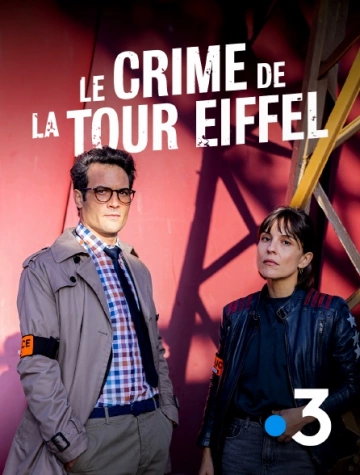 Le crime de la tour Eiffel [WEB-DL 1080p] - FRENCH