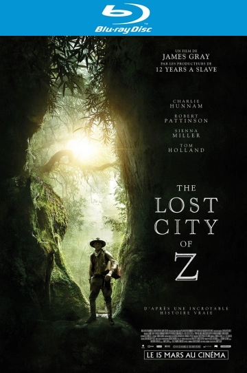 The Lost City of Z  [HDLIGHT 1080p] - MULTI (TRUEFRENCH)