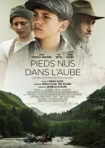 Pieds nus dans l'aube  [HDRIP] - FRENCH