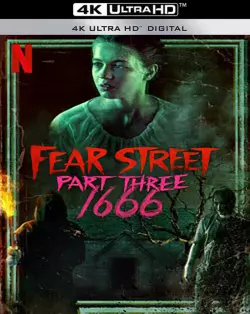 Fear Street - Partie 3 : 1666  [WEB-DL 4K] - MULTI (FRENCH)