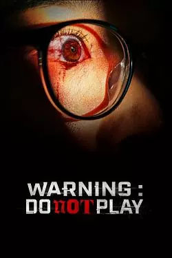 Warning : Do Not Play  [WEB-DL 1080p] - MULTI (FRENCH)