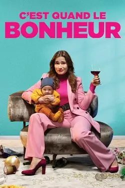 C'est quand le bonheur [WEB-DL 720p] - FRENCH