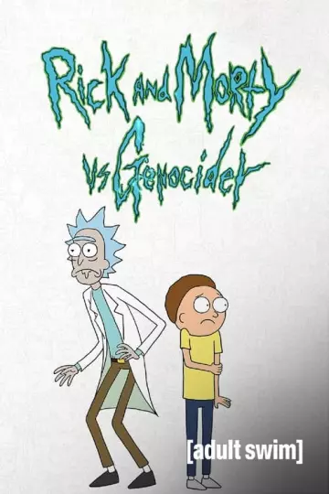 Rick et Morty vs Genocider  [WEB-DL 1080p] - VOSTFR