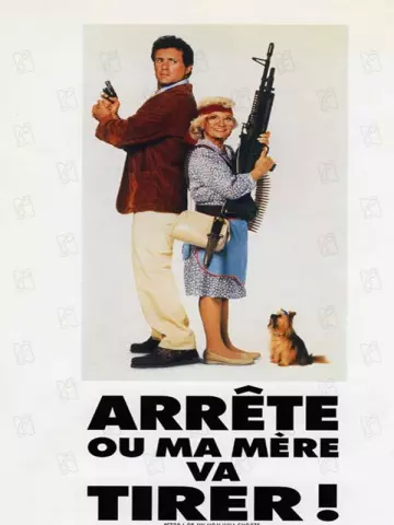 Arrête ou ma mère va tirer [DVDRIP] - TRUEFRENCH