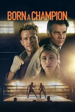 Born a Champion [BDRIP] - FRENCH