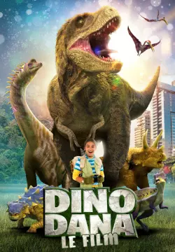 Dino Dana : Le film [HDRIP] - FRENCH