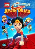 LEGO DC Super Hero Girls: Brain Drain  [DVDRIP] - FRENCH