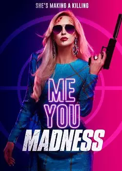 Me You Madness  [WEB-DL 1080p] - MULTI (FRENCH)