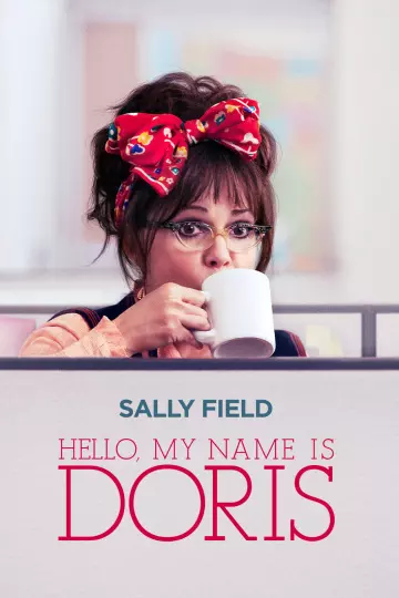 Hello, My Name Is Doris [BDRIP] - TRUEFRENCH