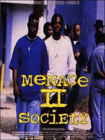 Menace II Society [HDLIGHT 1080p] - MULTI (TRUEFRENCH)