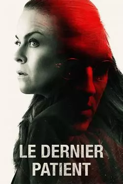 Le dernier patient [WEB-DL 720p] - FRENCH