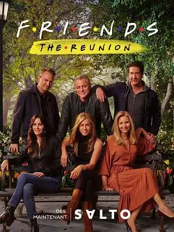 Friends : Les retrouvailles  [WEB-DL 1080p] - FRENCH