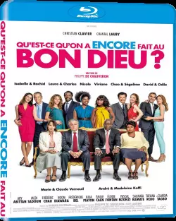 Qu'est-ce qu'on a encore fait au Bon Dieu ? [BLU-RAY 720p] - FRENCH