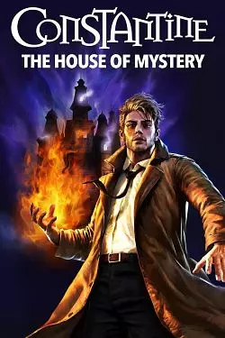 DC Showcase : Constantine - The House of Mystery  [WEB-DL 1080p] - MULTI (FRENCH)