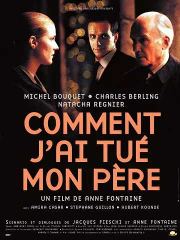 Comment j'ai tué mon père [DVDRIP] - FRENCH