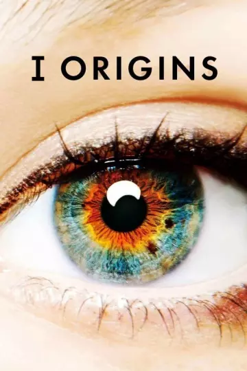 I Origins [HDLIGHT 1080p] - MULTI (TRUEFRENCH)