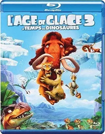 L'Âge de glace 3 - Le Temps des dinosaures [BLU-RAY 1080p] - MULTI (TRUEFRENCH)