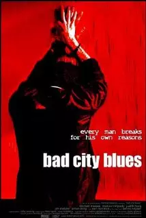 Bad City Blues  [DVDRIP] - TRUEFRENCH