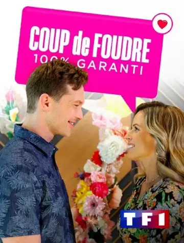 Coup de foudre 100% garanti  [WEBRIP] - FRENCH