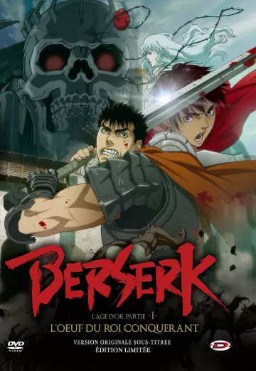 Berserk : L'Âge d'or - Partie 1 : L'Œuf du roi conquérant [BRRIP] - VOSTFR