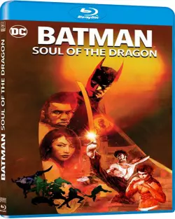 Batman: Soul of the Dragon  [HDLIGHT 1080p] - MULTI (FRENCH)