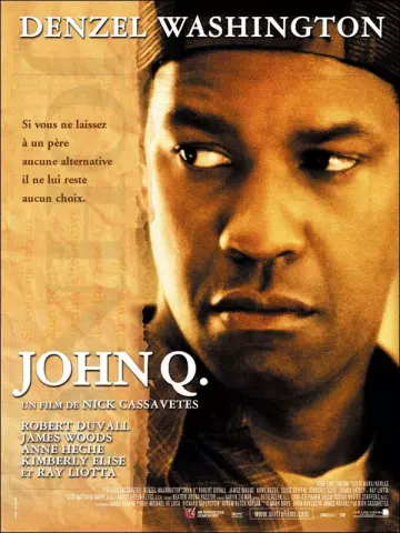 John Q [HDLIGHT 1080p] - MULTI (TRUEFRENCH)