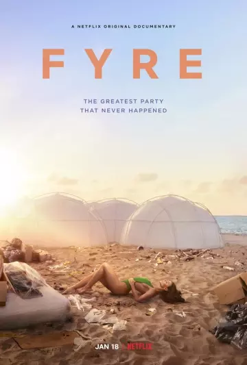 FYRE : le meilleur festival qui n'a jamais eu lieu [WEBRIP] - VO