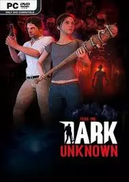 Fear the Dark Unknown [PC]