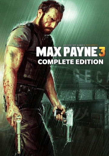 Max Payne 3: Complete Edition v1.0.0.272 + All DLCs  [PC]