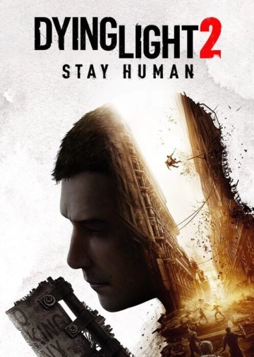 Dying Light 2 Stay Human   v 1.20.0  [PC]