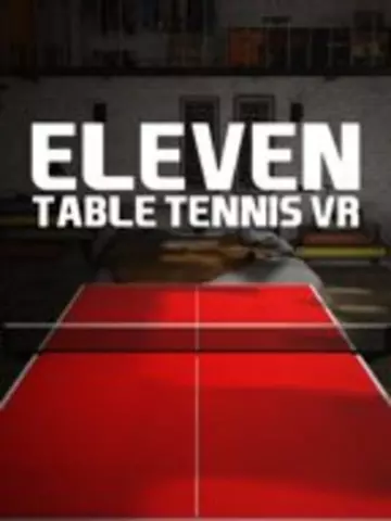 [VR META QUEST/QUEST2/QUEST PRO] ELEVEN TABLE TENNIS (V2022.12.27 +20.17.59.723.94335479)  [PC]