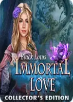 IMMORTAL LOVE - LE LOTUS NOIR ÉDITION COLLECTOR [PC]