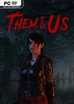 Them and Us [PC]