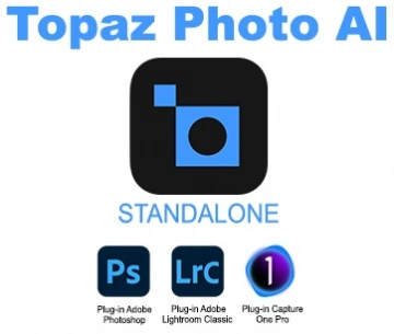 Topaz Photo AI v3.1.2 x64 Standalone et Plugin PS/LR/C1