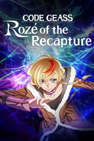 Code Geass: Rozé of the Recapture - Saison 1 - vf