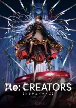 Re:Creators - vostfr