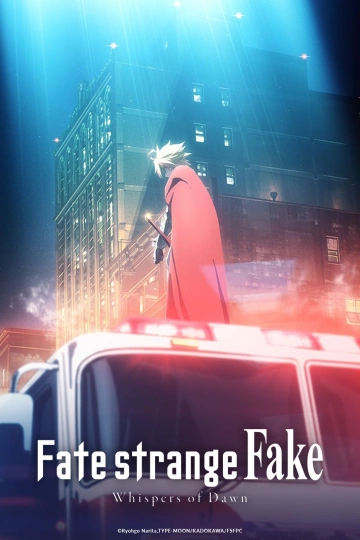 Fate/strange Fake -Whispers of Dawn- - Saison 1 - VOSTFR