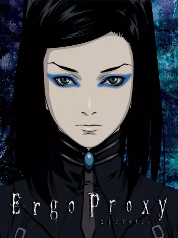 Ergo Proxy - Saison 1 - VOSTFR