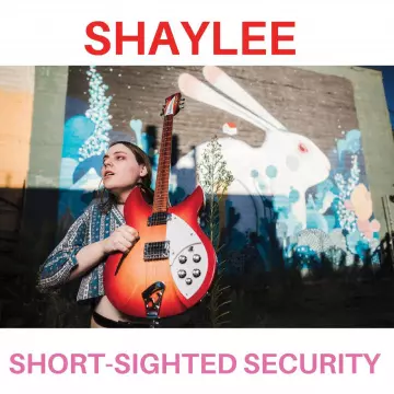 Shaylee - Short-Sighted Security [Albums]