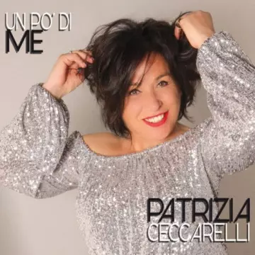 Patrizia Ceccarelli - Un pò di me [Albums]