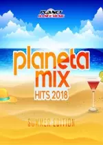 Planeta Mix Hits 2018 Summer Edition  [Albums]