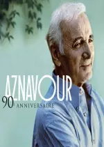 Charles Aznavour - 90e Anniversaire [Albums]