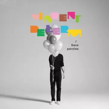 VINCENT DELERM - Sans paroles (Version piano) [Albums]