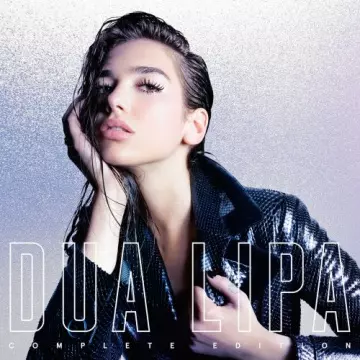 Dua Lipa - Dua Lipa (Complete Edition)  [Albums]