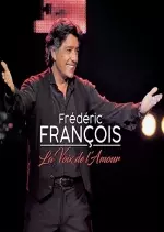 Frédéric François - La voix de l'amour  [Albums]