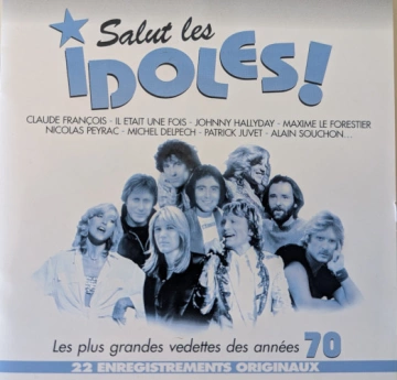 FLAC Salut les idoles ! - Années 70  [Albums]