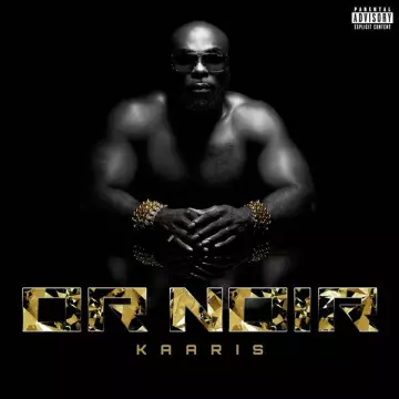 Kaaris - Or Noir [Albums]