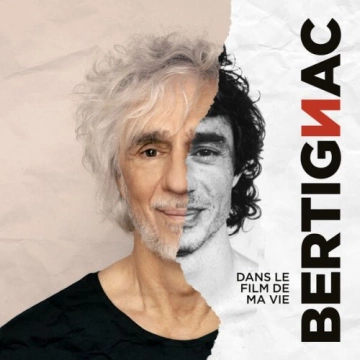 Louis Bertignac - Dans le film de ma vie  [Albums]