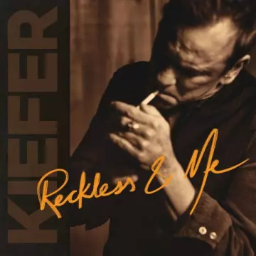 Kiefer Sutherland - Reckless & Me  [Albums]